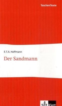 Der Sandmann (TaschenTexte / Zuverläsige Textausgaben im handlichen Format) Study Guides