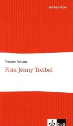 Frau Jenny Treibel (TaschenTexte: Zuverläsige Textausgaben im handlichen Format) Study Guides