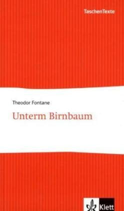 Unterm Birnbaum: 5-er Paket (TaschenTexte: Zuverläsige Textausgaben im handlichen Format) Study Guides