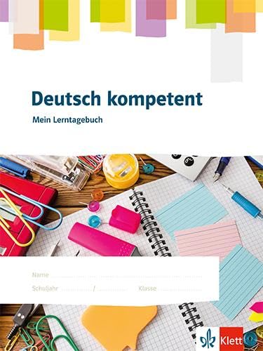 Deutsch kompetent. Mein Lerntagebuch: Klasse 5-10 (Stundenblätter Deutsch) Study Guides