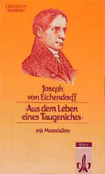 Aus dem Leben eines Taugenichts. (Mit Materialien).: Textausgabe mit Materialien (Editionen für den Literaturunterricht) Study Guides