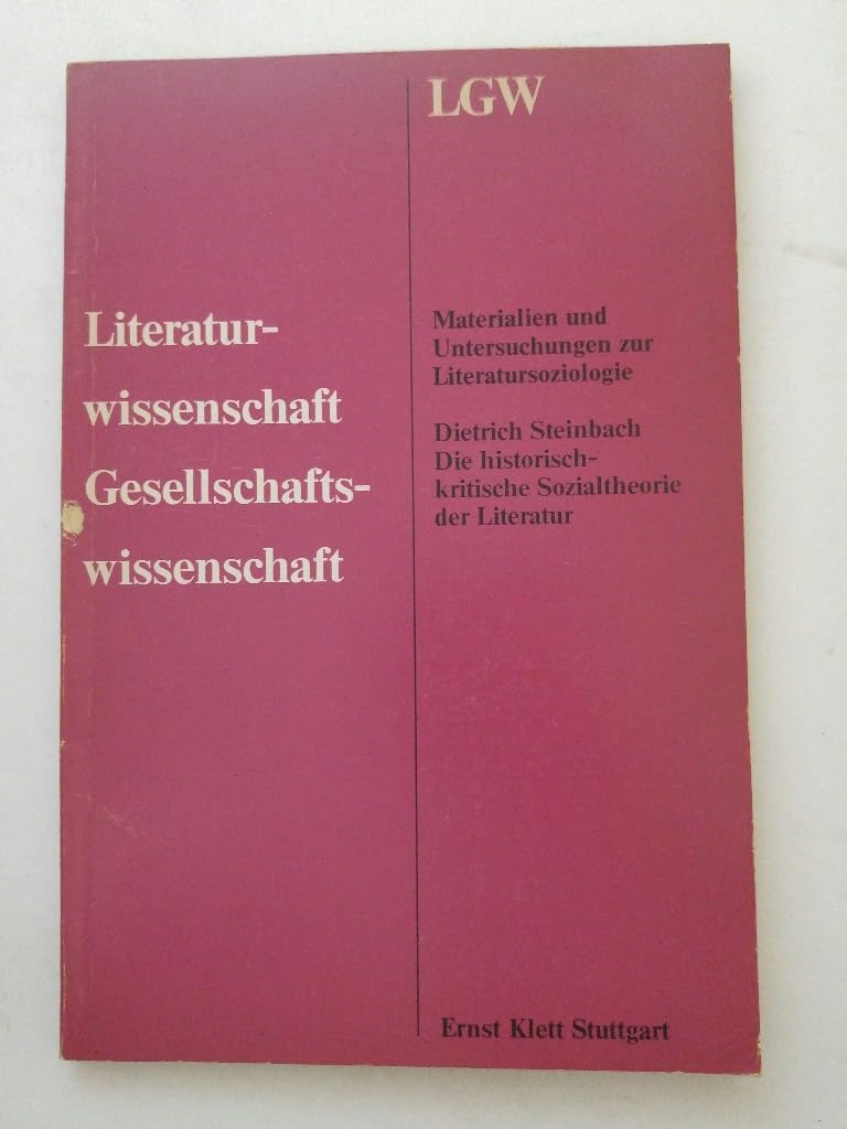 Die historisch-kritische Sozialtheorie der Literatur Books