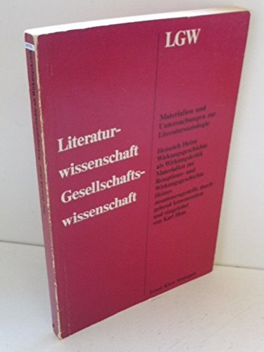 Wirkungsgeschichte als Wirkungskritik. Materialien zur Rezeptions- und Wirkungsgeschichte Heines Books