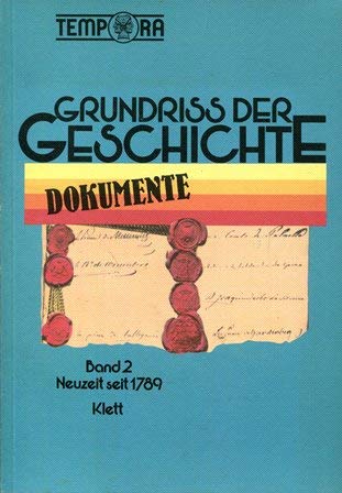 Grundriß der Geschichte, Bd. 2: Neuzeit seit 1789 Learning & Reference