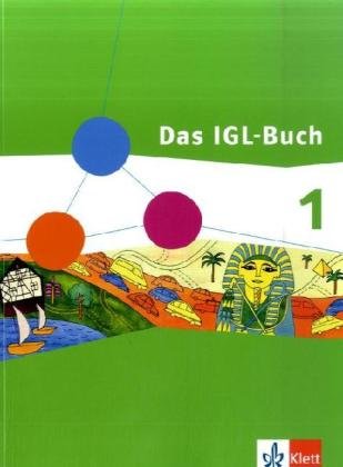 Das IGL-Buch Gesellschaftslehre, Weltkunde 1. Ausgabe Niedersachsen, Schleswig-Holstein, Bremen: Schülerbuch Klasse 5/6 Study Guides