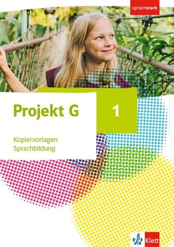 Projekt G Gesellschaftslehre 1: Kopiervorlagen Sprachbildung Klasse 5/6 (Projekt G Gesellschaftslehre. Ausgabe ab 2020) Study Guides