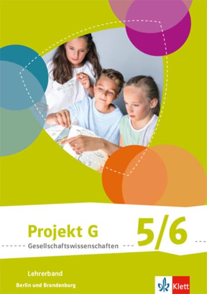 Projekt G Gesellschaftswissenschaften. Lehrerband 5/6. Ausgabe Berlin, Brandenburg ab 2017 Professional & Reference Books