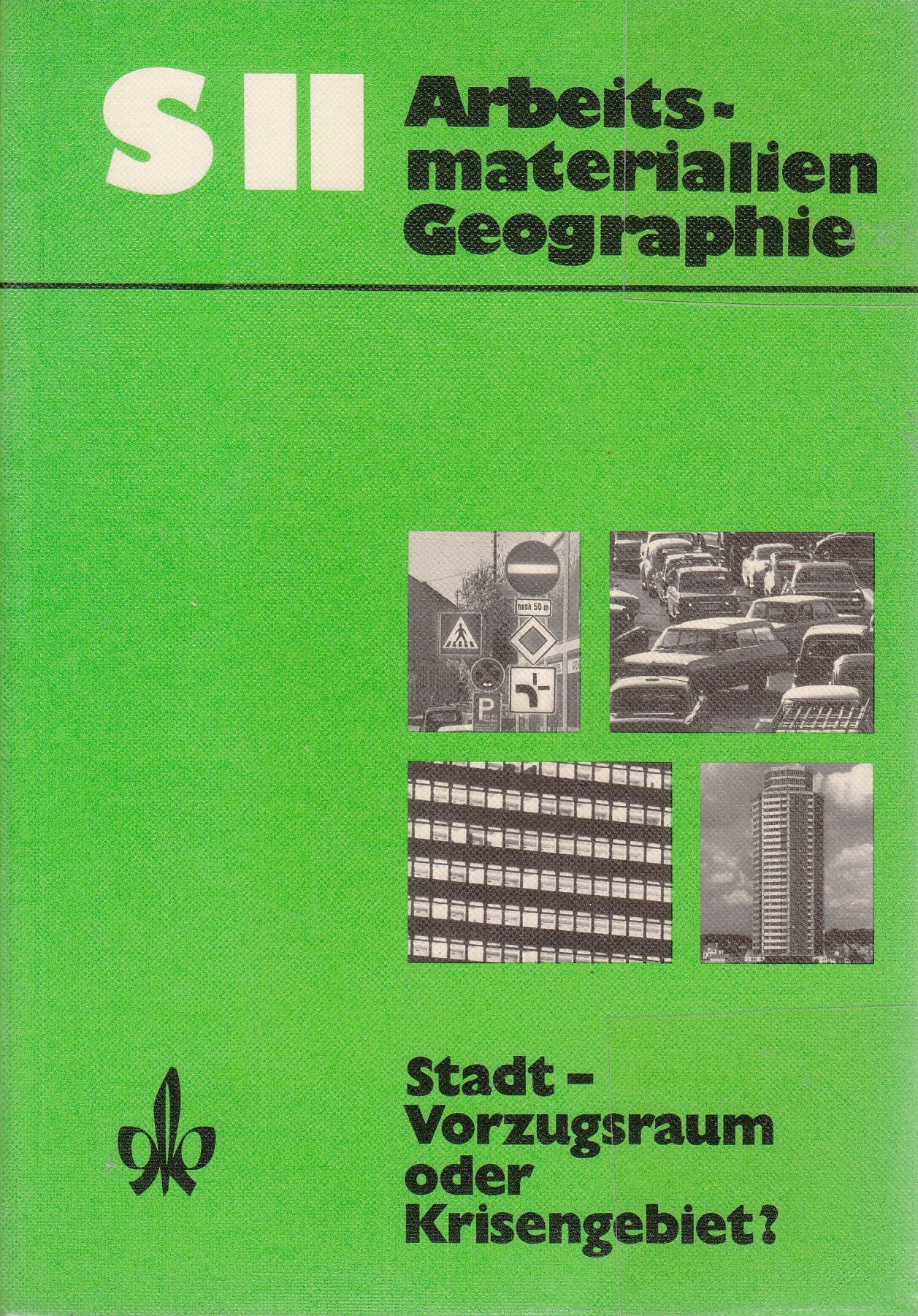 Stadt - Vorzugsraum oder Krisengebiet ?: Sekundarstufe II Arbeitsmaterialien Geographie im gesellschaftswissenschaftlichen Aufgabenfeld Books