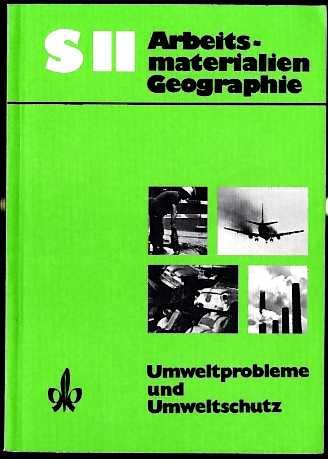 Umweltprobleme und Umweltschutz. Natural Sciences