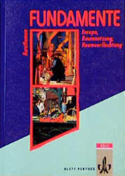 Fundamente Kursthemen / Europa - Raumnutzung - Raumverflechtung - Neubearbeitung Learning & Reference