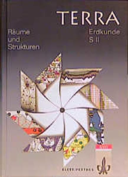 TERRA Erdkunde SII. Räume und Strukturen Study Guides