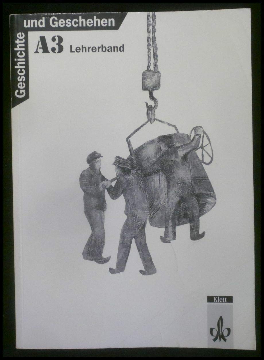 Geschichte und Geschehen A3 Lehrerband Books