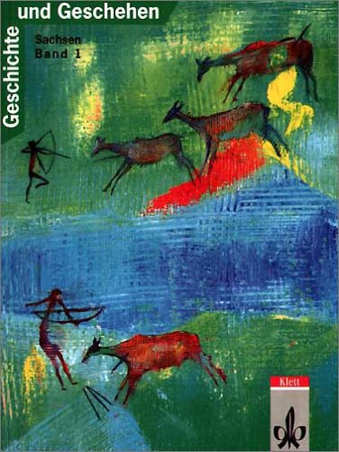 Geschichte und Geschehen, Ausgabe D für Sachsen, Bd.1 Learning & Reference