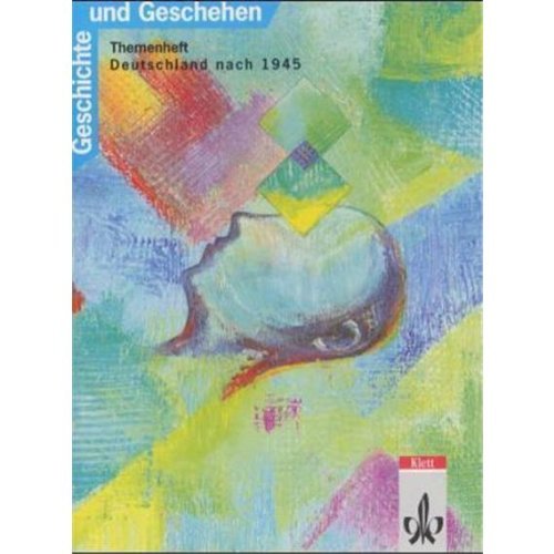 Geschichte und Geschehen, Ausgabe D für Sachsen, Deutschland nach 1945 Learning & Reference