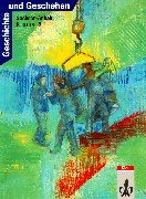 Geschichte und Geschehen, Ausgabe E für Sachsen-Anhalt, Bd.4, Klasse 8 Books