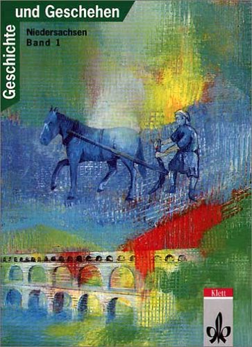 Geschichte und Geschehen, Ausgabe G für Niedersachsen, Bd.1 Study Guides