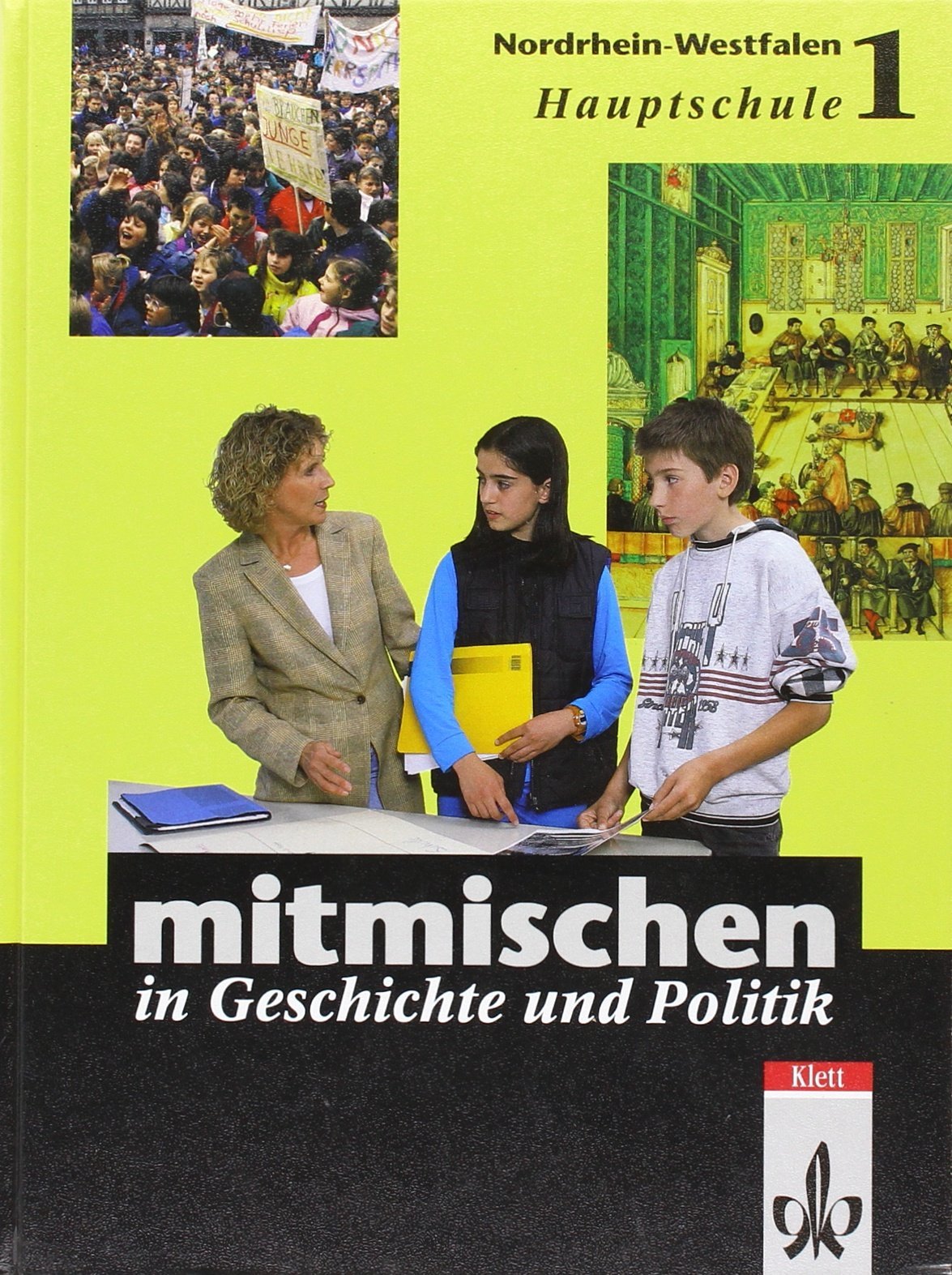 Mitmischen in Geschichte und Politik. Ausgabe für Hauptschulen in Nordrhein-Westfalen: Mitmischen in Geschichte und Politik, Ausgabe Nordrhein-Westfalen, Bd.1, Klassenstufen 5/6 Study Guides