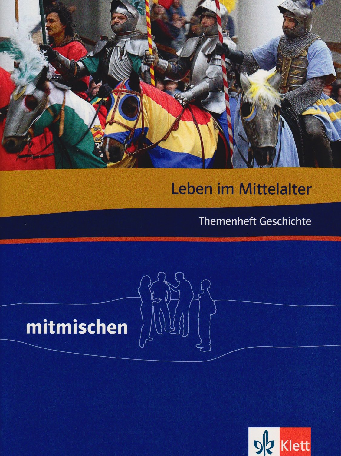Leben im Mittelalter. Themenheft Geschichte: Klasse 5-8 (mitmischen) Study Guides