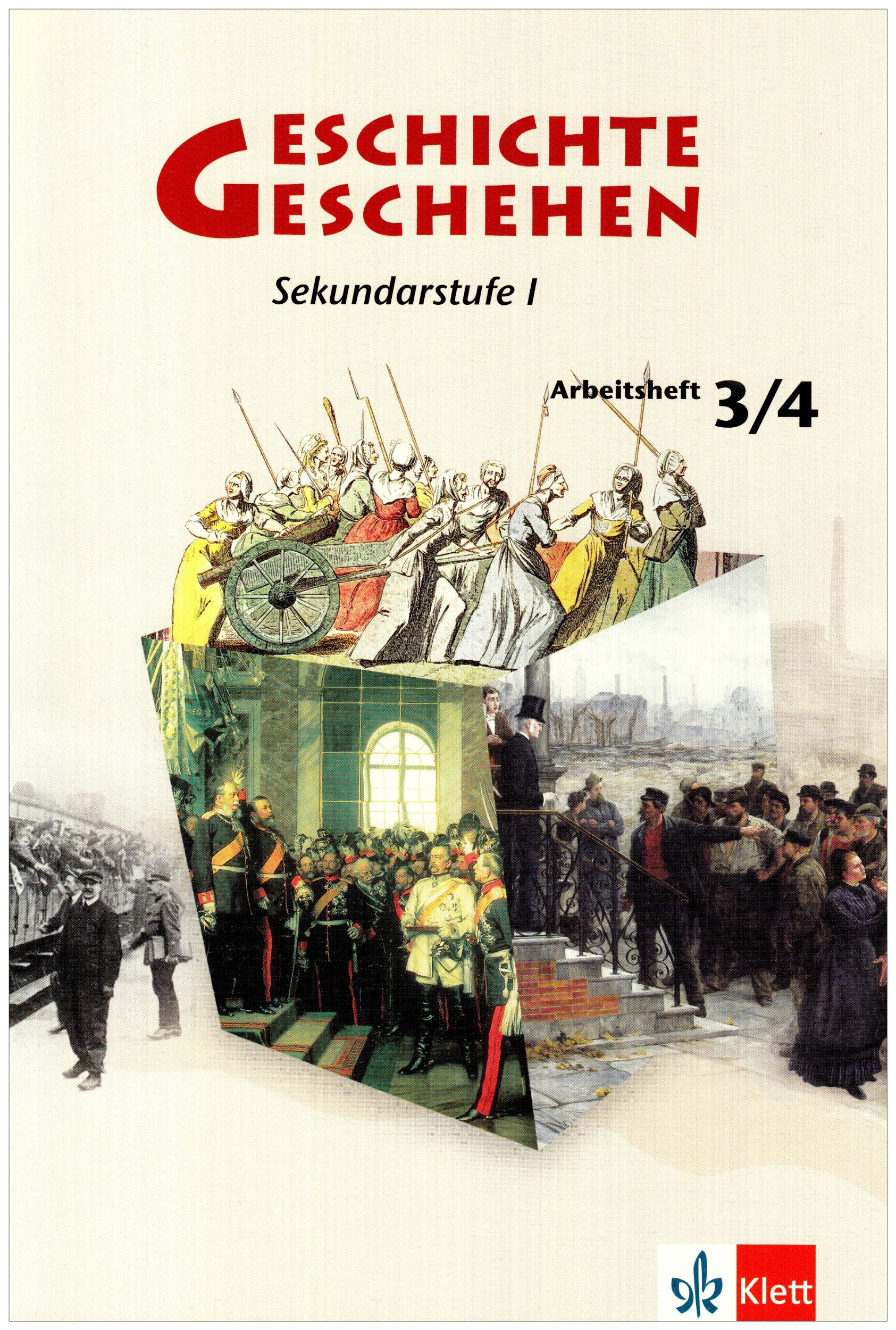 Geschichte und Geschehen 3/4. Alle Ausgaben. Arbeitsheft Study Guides