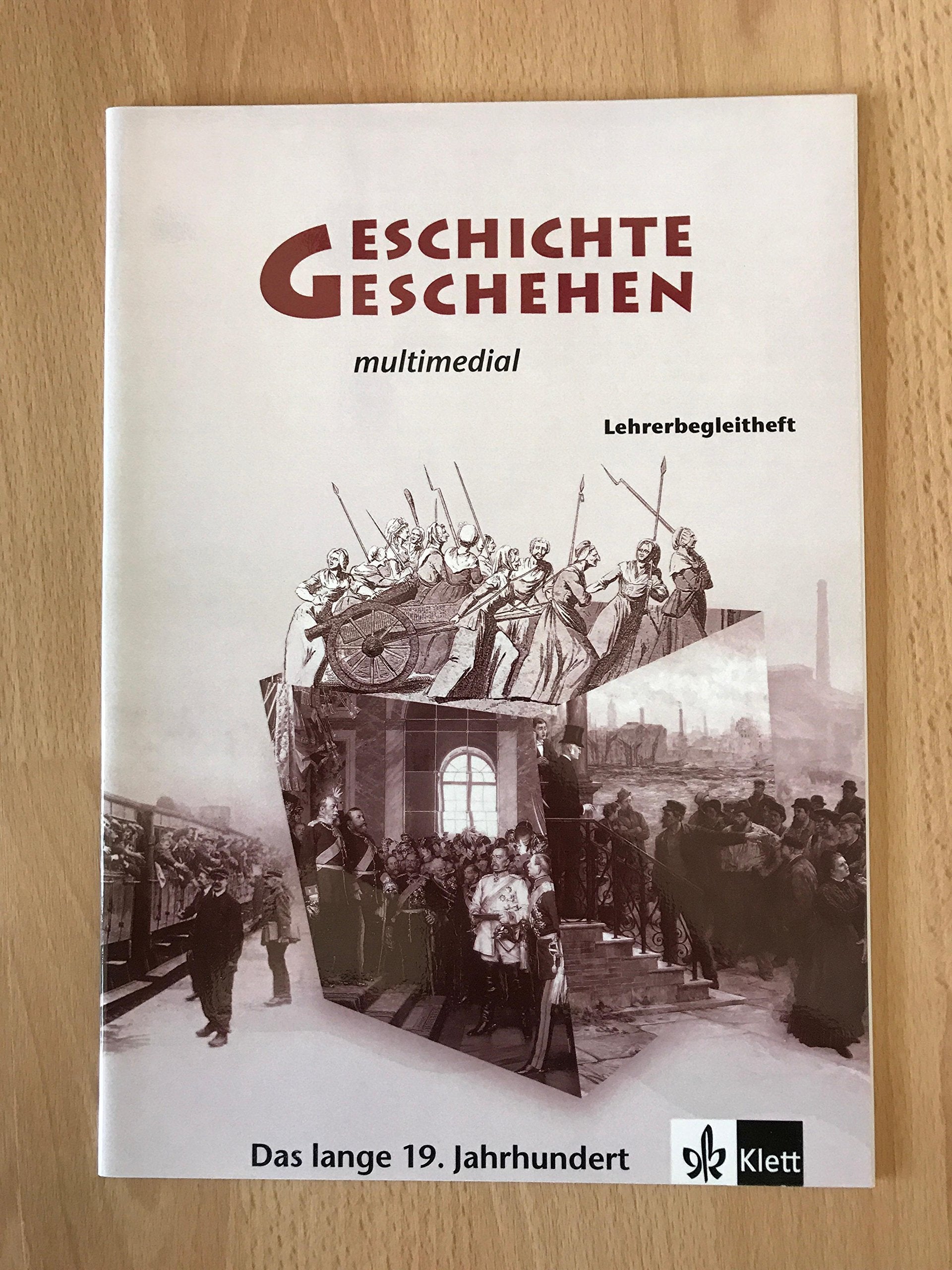 Geschichte und Geschehen multimedial - CD 3 Das lange 19.: Jahrhundert livret d'accompagnement book