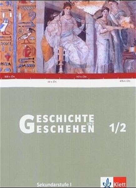 Geschichte und Geschehen G 1/2. Schülerbuch. Niedersachsen, Thüringen, Bremen Study Guides