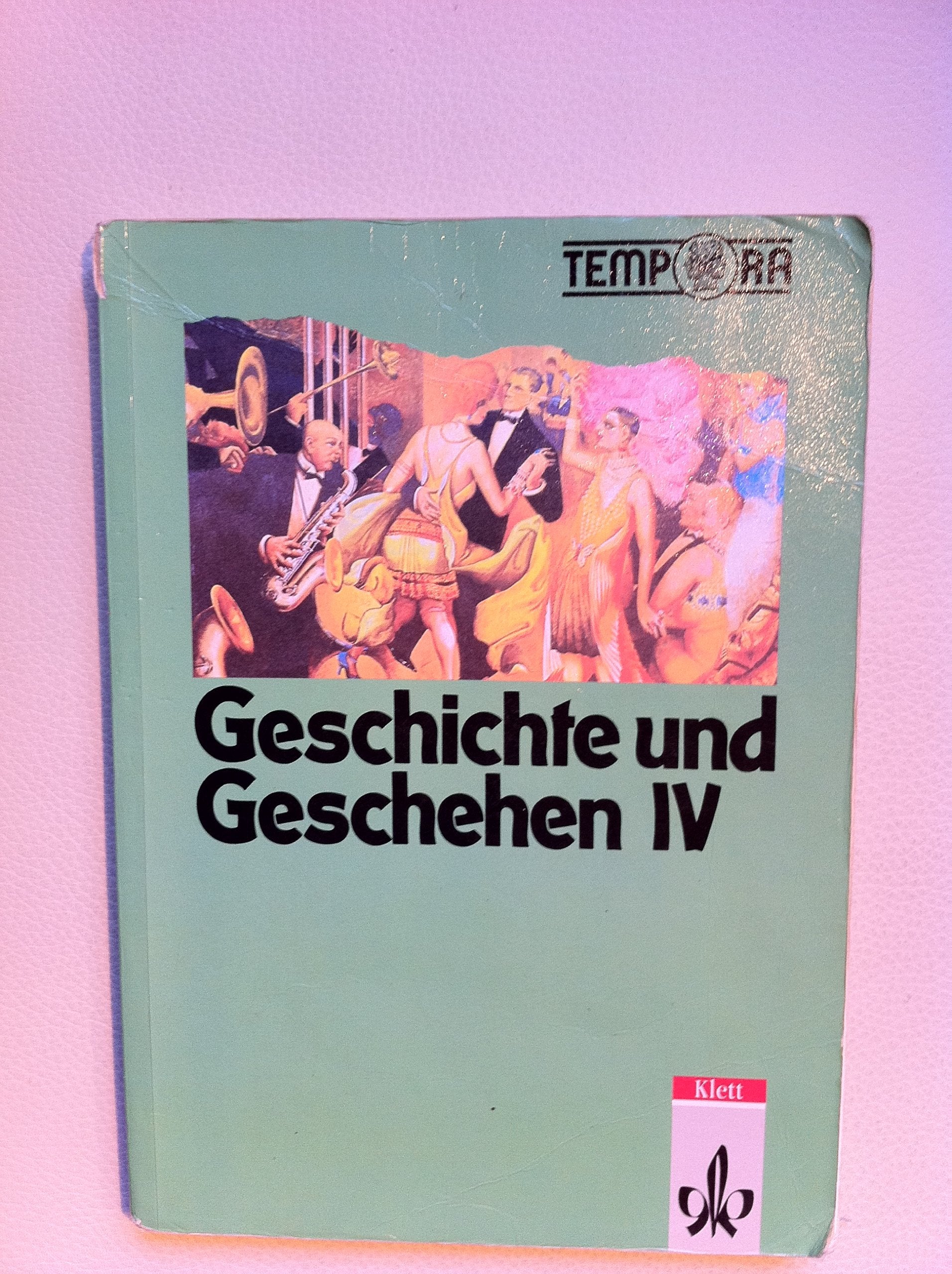 TEMPORA - Geschichte und Geschehen für Nordrhein-Westfalen / Für Gymnasien: Geschichte und Geschehen, Ausgabe Nordrhein-Westfalen und Berlin, Bd.4, 10. Schuljahr Learning & Reference
