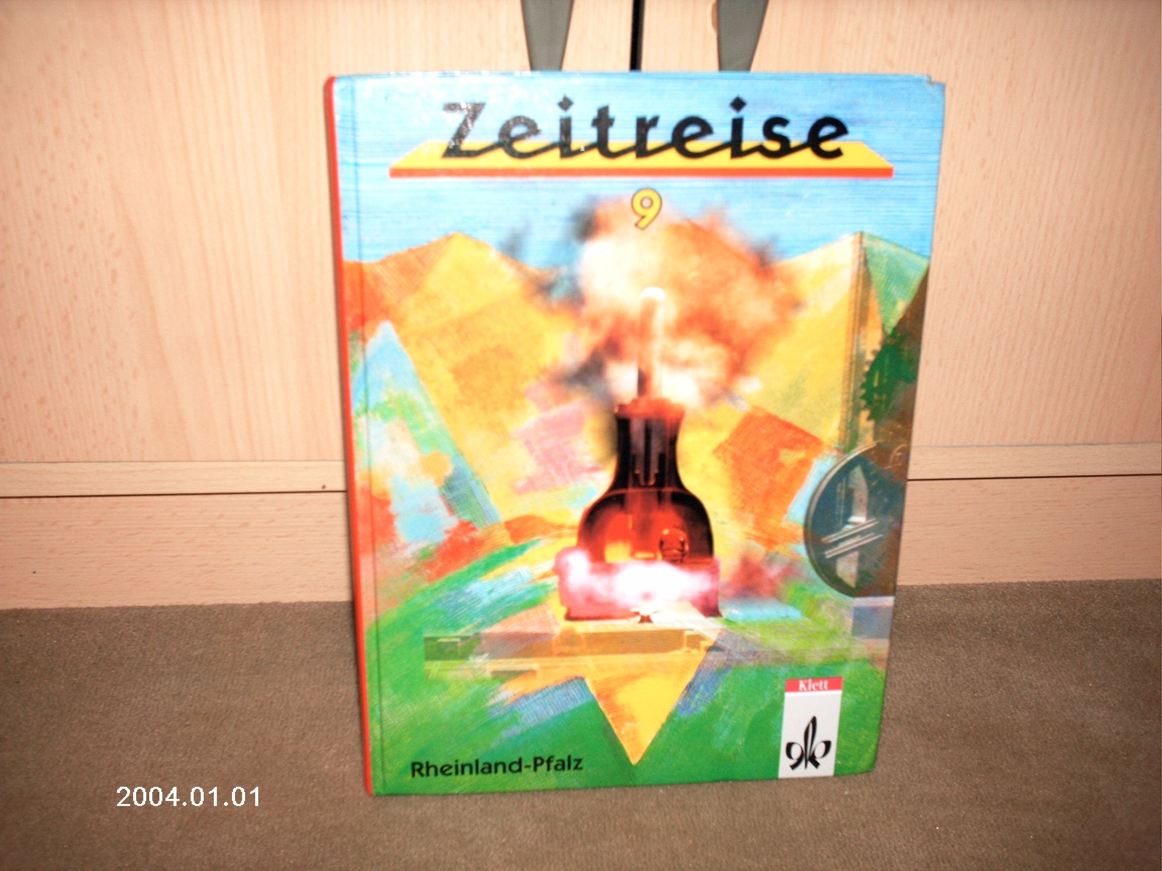 Zeitreise, Geschichte für Realschulen in Rheinland-Pfalz, 9. Schuljahr Study Guides