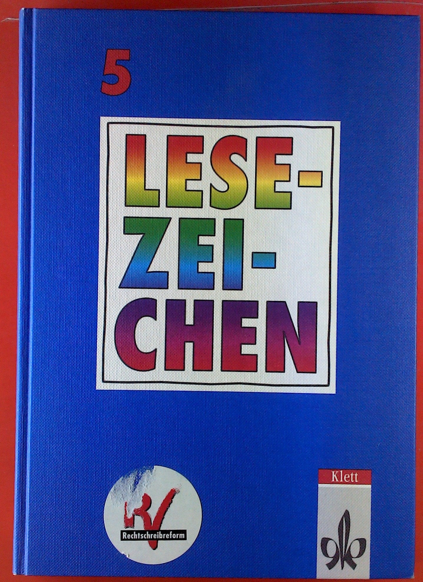 Lesezeichen. Ausgabe A/B für Gymnasien und Realschulen. 5. Schuljahr.Neuausgabe Study Guides