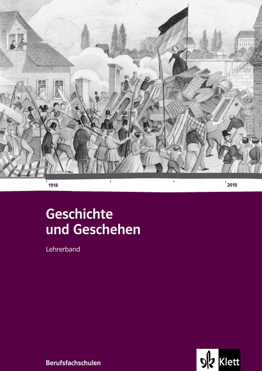 Geschichte und Geschehen für Berufsfachschulen in Baden-Württemberg. Lehrerband Study Guides Books