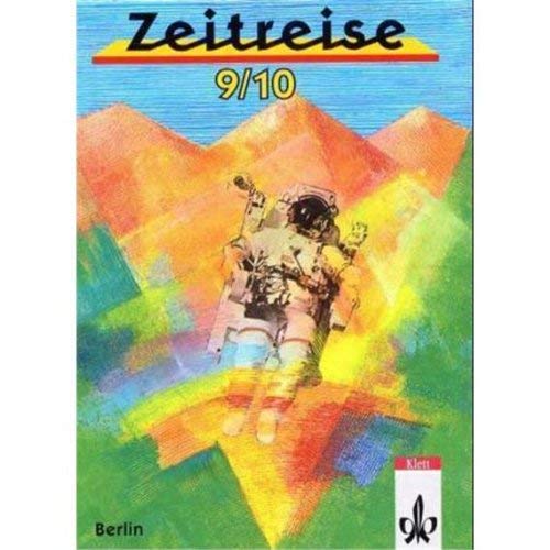 Zeitreise, Geschichte für Realschulen in Berlin und Brandenburg, 9./10. Schuljahr, Ausgabe Berlin Study Guides