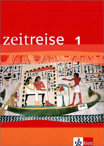 Zeitreise. Geschichte 1. Schülerbuch. Baden-Württemberg Study Guides