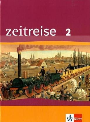 Zeitreise. Geschichte 2.7./8. Schuljahr. Schülerbuch. Berlin. Neubearbeitung Study Guides