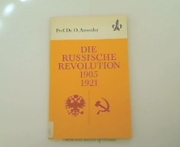 Die russische Revolution 1905-1921. Politics & History