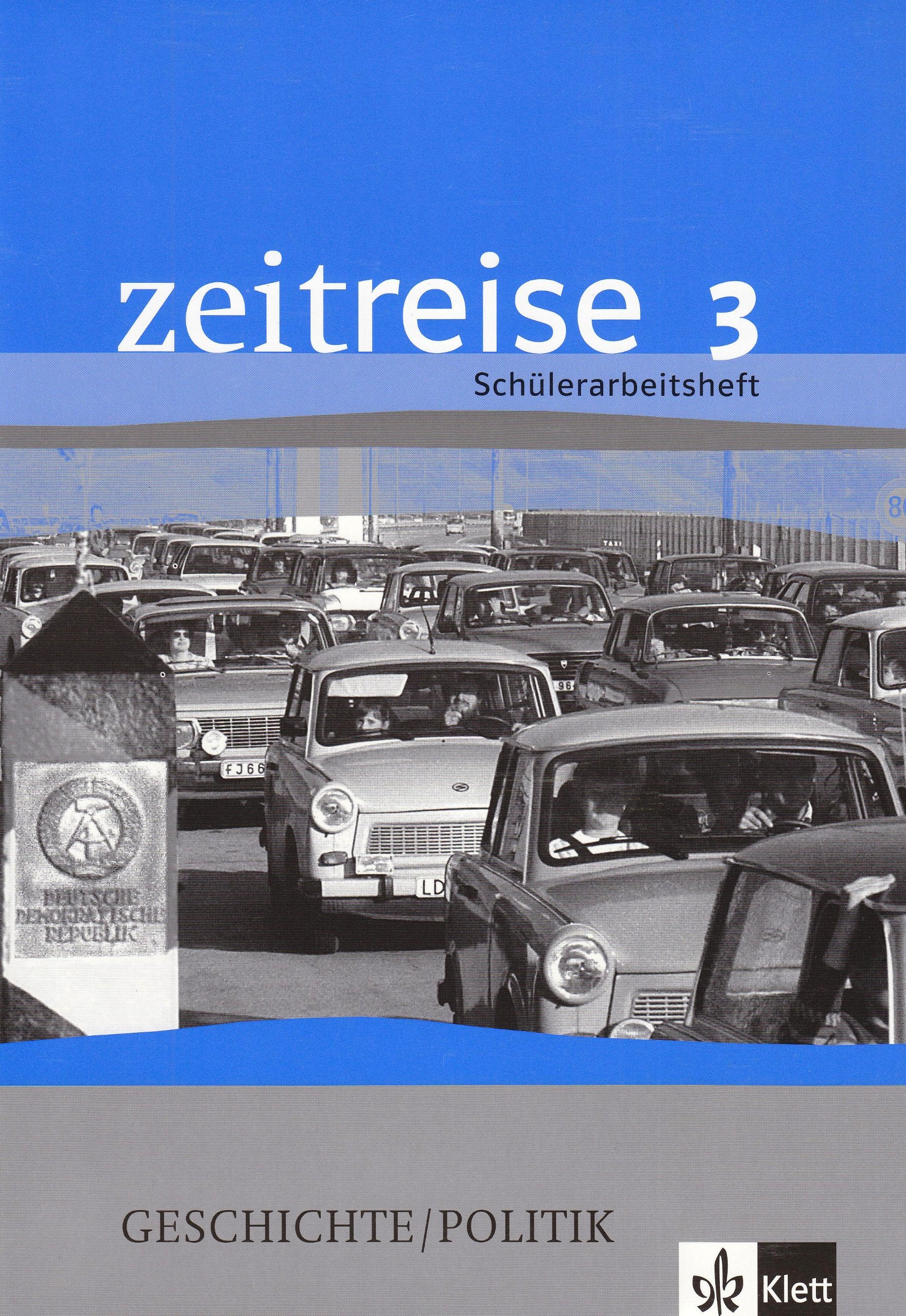 Zeitreise / Ausgabe für Niedersachsen, Hamburg, Bremen, Sachsen-Anhalt, Thüringen: Schülerarbeitsheft Study Guides