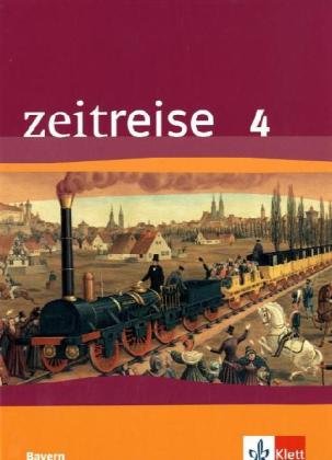 Zeitreise. Ausgabe für Bayern - Neubearbeitung / Schülerband General education