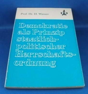 Demokratie als Prinzip staatlich-politischer Herrschaftsordnung Books