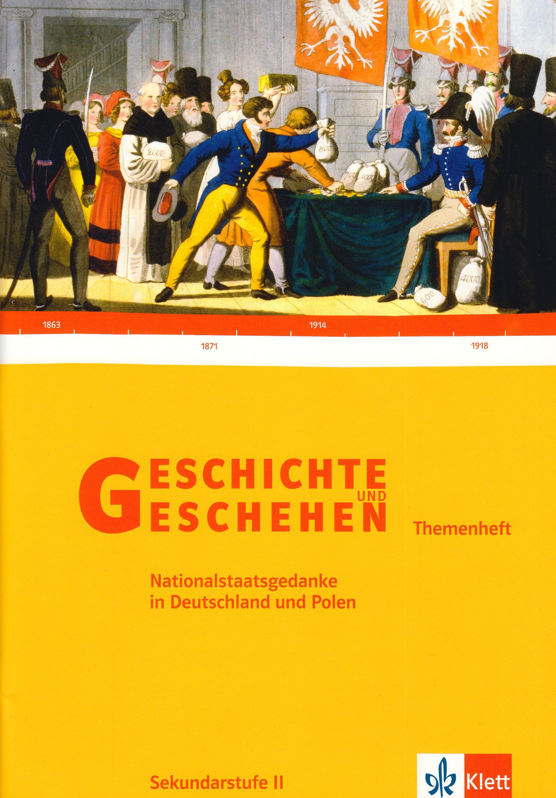 Geschichte und Geschehen - Themenhefte für die Oberstufe / Nationalstaatsgedanke und Nationalismus in Europa Study Guides