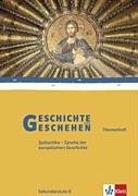 Geschichte und Geschehen - Themenhefte für die Oberstufe / Spätantike - Epoche der europäischen Geschichte Study Guides