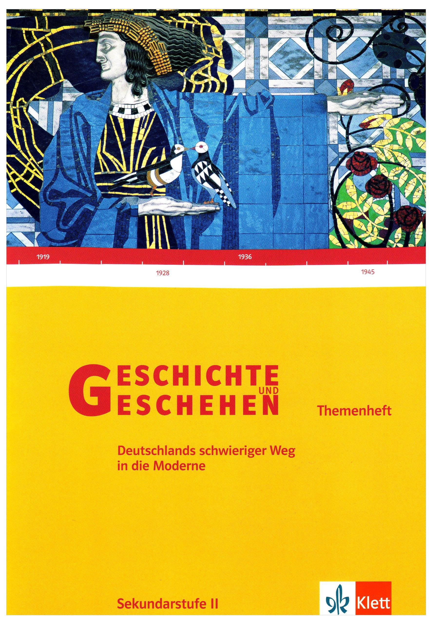 Geschichte und Geschehen. Themenband. Modernität Study Guides