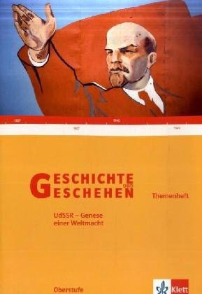 Geschichte und Geschehen. Themenhefte. Sek. II. Die Sowjetunion - Genese einer Weltmacht Study Guides