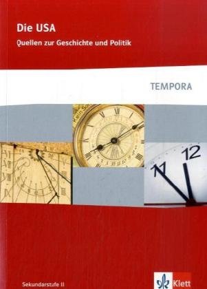 Die USA: Quellen zur Geschichte und Politik Klasse 10-13 (TEMPORA) Study Guides