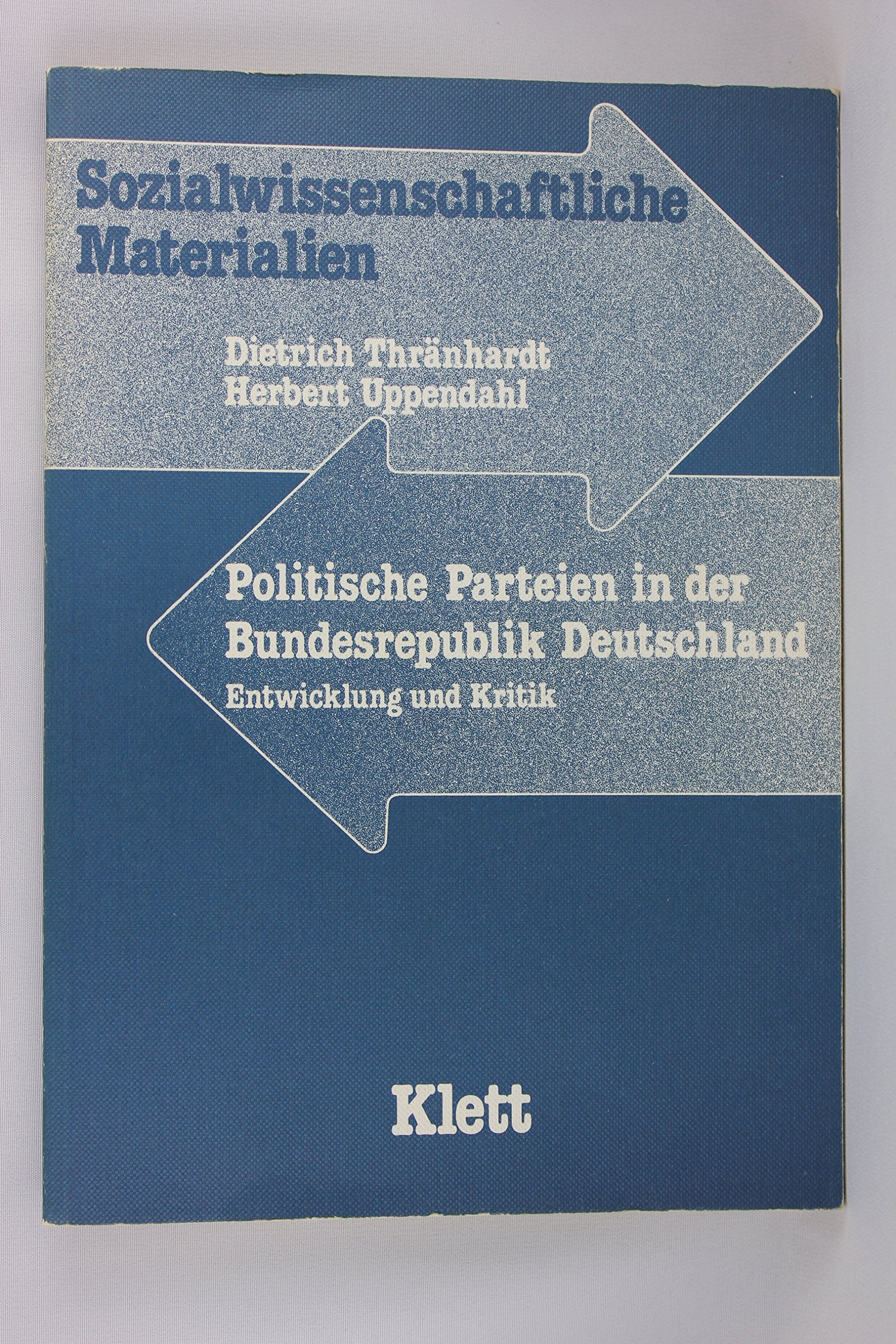 Politische Parteien in der Bundesrepublik Deutschland. Entwicklung und Kritik Books