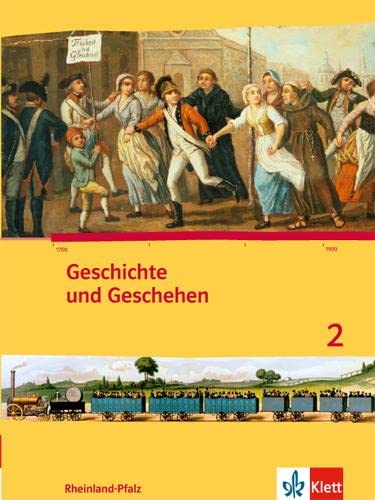 Geschichte und Geschehen 2. Ausgabe Rheinland-Pfalz Gymnasium: Schulbuch Klasse 8 (Geschichte und Geschehen. Sekundarstufe I) General education