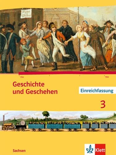 Geschichte und Geschehen 3. Ausgabe Sachsen Gymnasium: Schulbuch Klasse 7 (Geschichte und Geschehen. Sekundarstufe I) General education