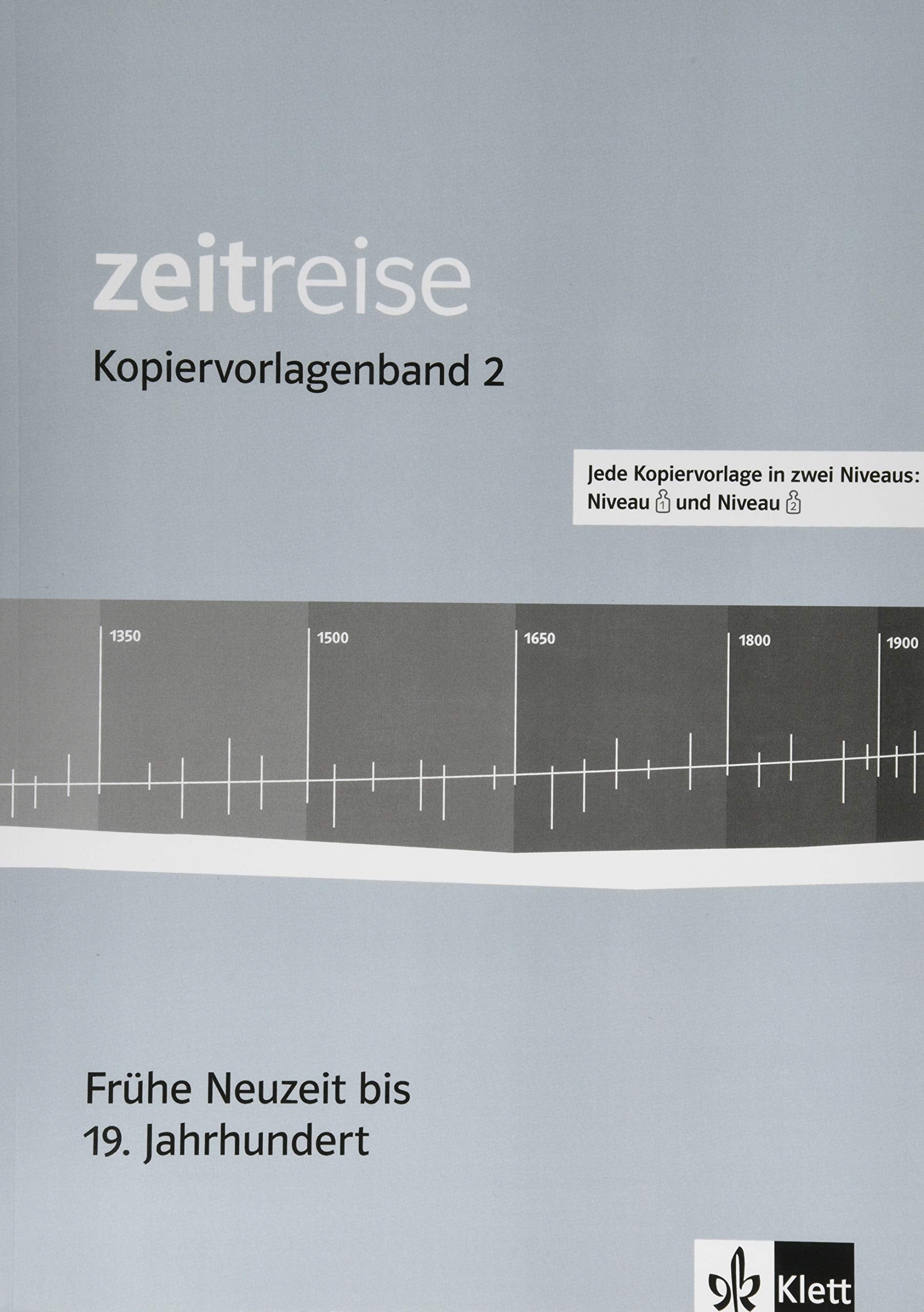 Zeitreise 2. Frühe Neuzeit bis 19. Jahrhundert: Kopiervorlagen Klasse 7/8 Study Guides