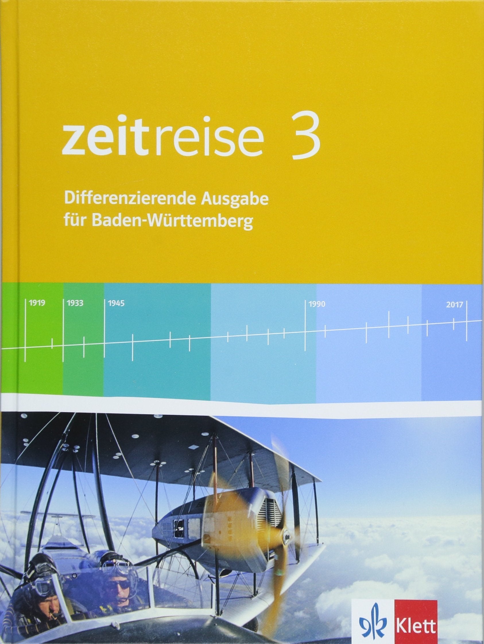 Zeitreise 3. Schülerbuch. Differenzierende Ausgabe für Baden-Württemberg ab 2016 General education