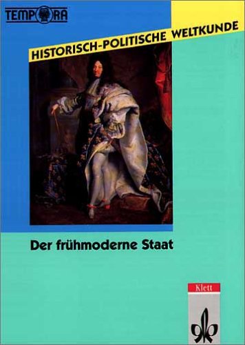 Historisch-politische Weltkunde, Der frühmoderne Staat Study Guides