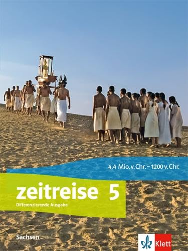 Zeitreise 5. Ausgabe Oberschule Sachsen: Schulbuch Klasse 5 (Zeitreise. Ausgabe für Oberschule Sachsen ab 2020) General education
