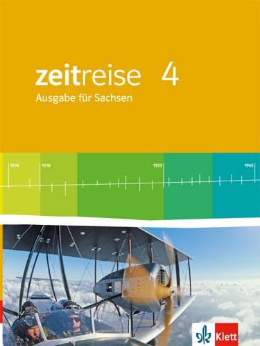 Zeitreise 4 - Neue Ausgabe für Sachsen. Schülerbuch 8. Schuljahr General education