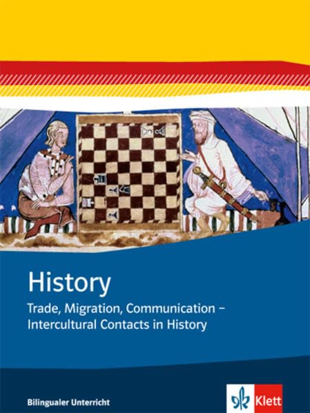 History. Trade, Migration, Communication - Intercultural Contacts in History: Themenheft Klasse 8/9 Foreign Languages ​​& Dictionaries